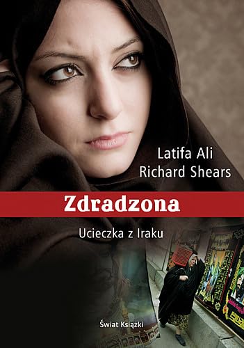 Zdradzona: Ucieczka z Iraku Books
