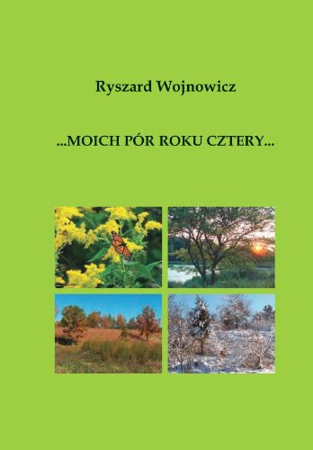 Moich por roku cztery Essays & Short Stories