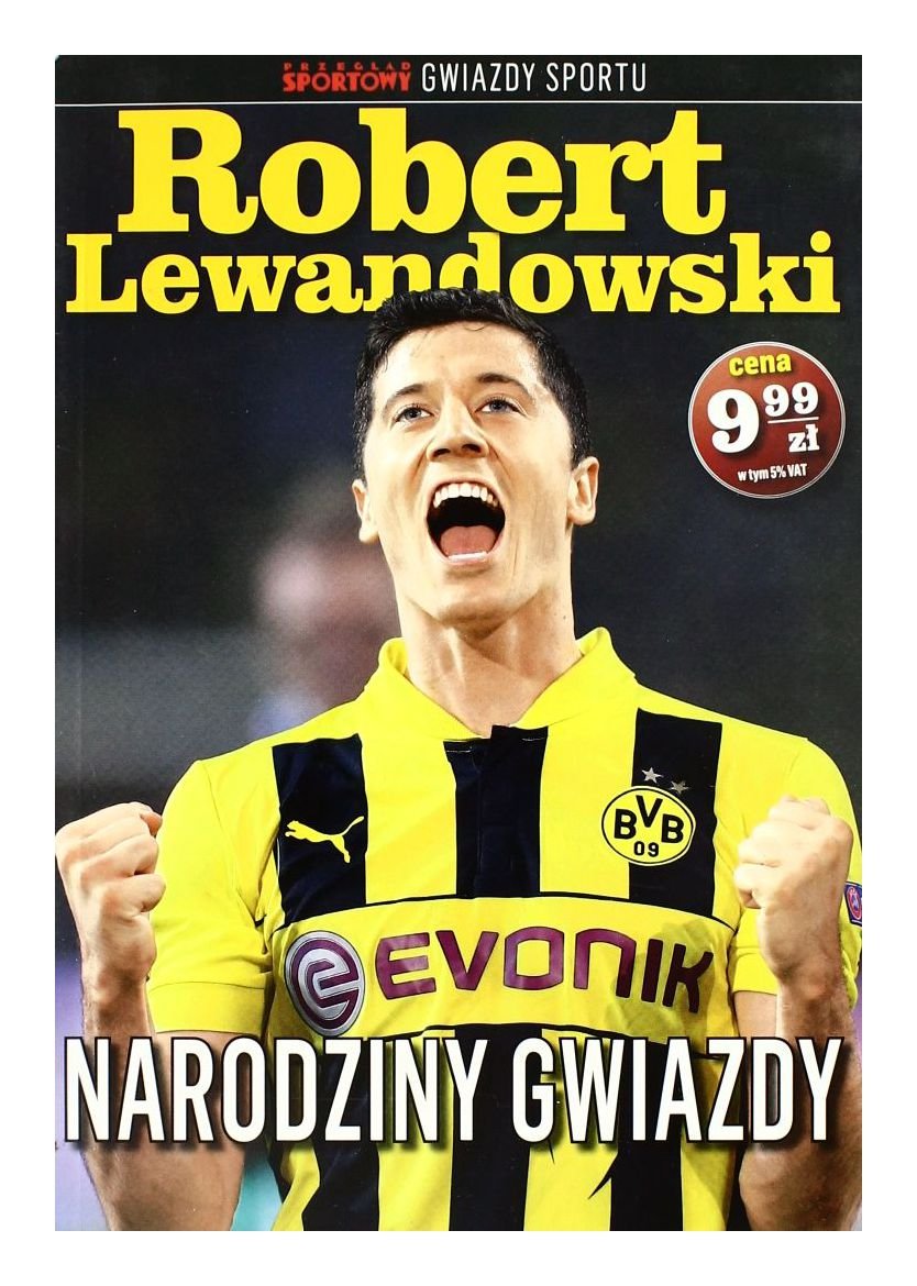 Gwiazdy sportu. Robert Lewandowski: Narodziny gwiazdy Books