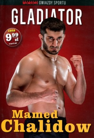 Gwiazdy sportu. Gladiator: Mamed Chalidow book