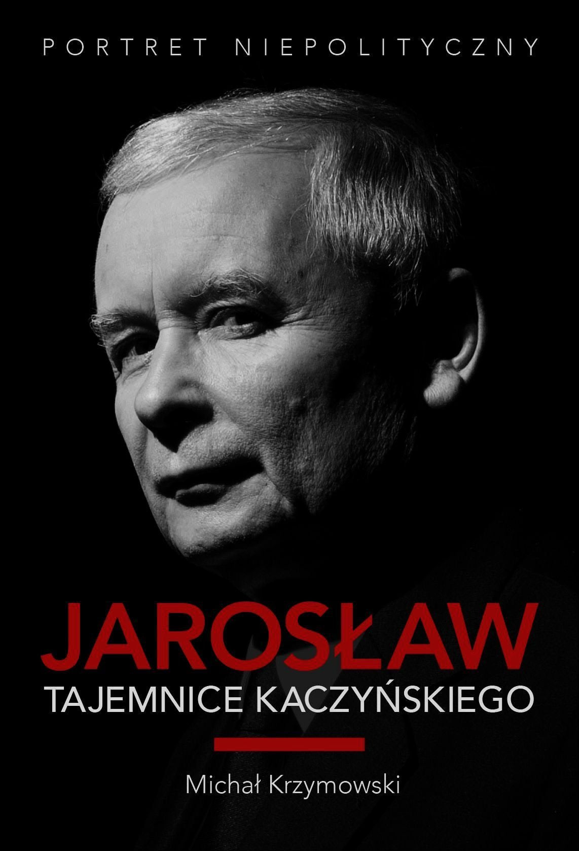 Jaroslaw Tajemnice Kaczynskiego book