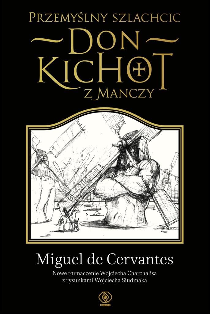 Przemyslny szlachcic don Kichot z Manczy Contemporary literature