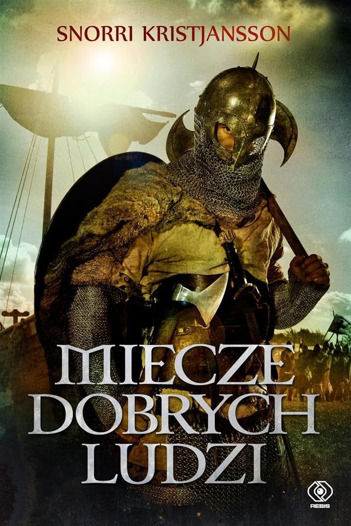 Miecze dobrych ludzi Saga o Walhalli Tom 1 Books