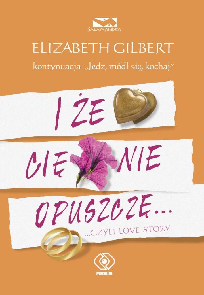 I ze Cie nie opuszcze...: ...czyli love story (SALAMANDRA) Contemporary literature