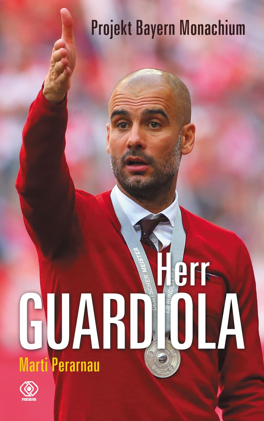 Herr Guardiola (BIOGRAFIE I POWIEŚCI BIOGRAFICZNE) Books
