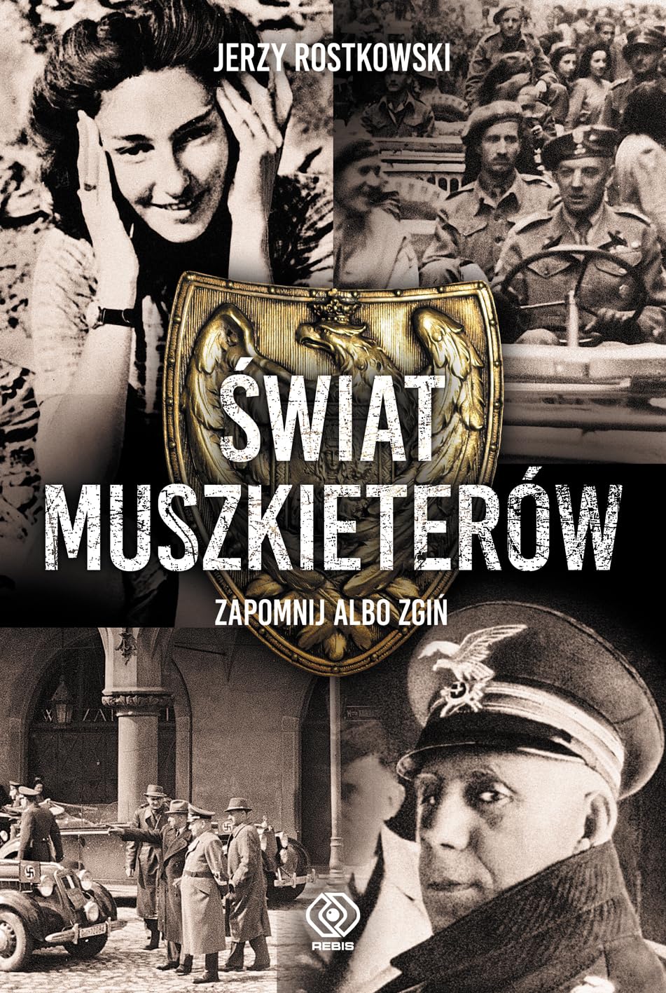Swiat Muszkieterow Zapomnij albo zgin Biographies & Memoirs