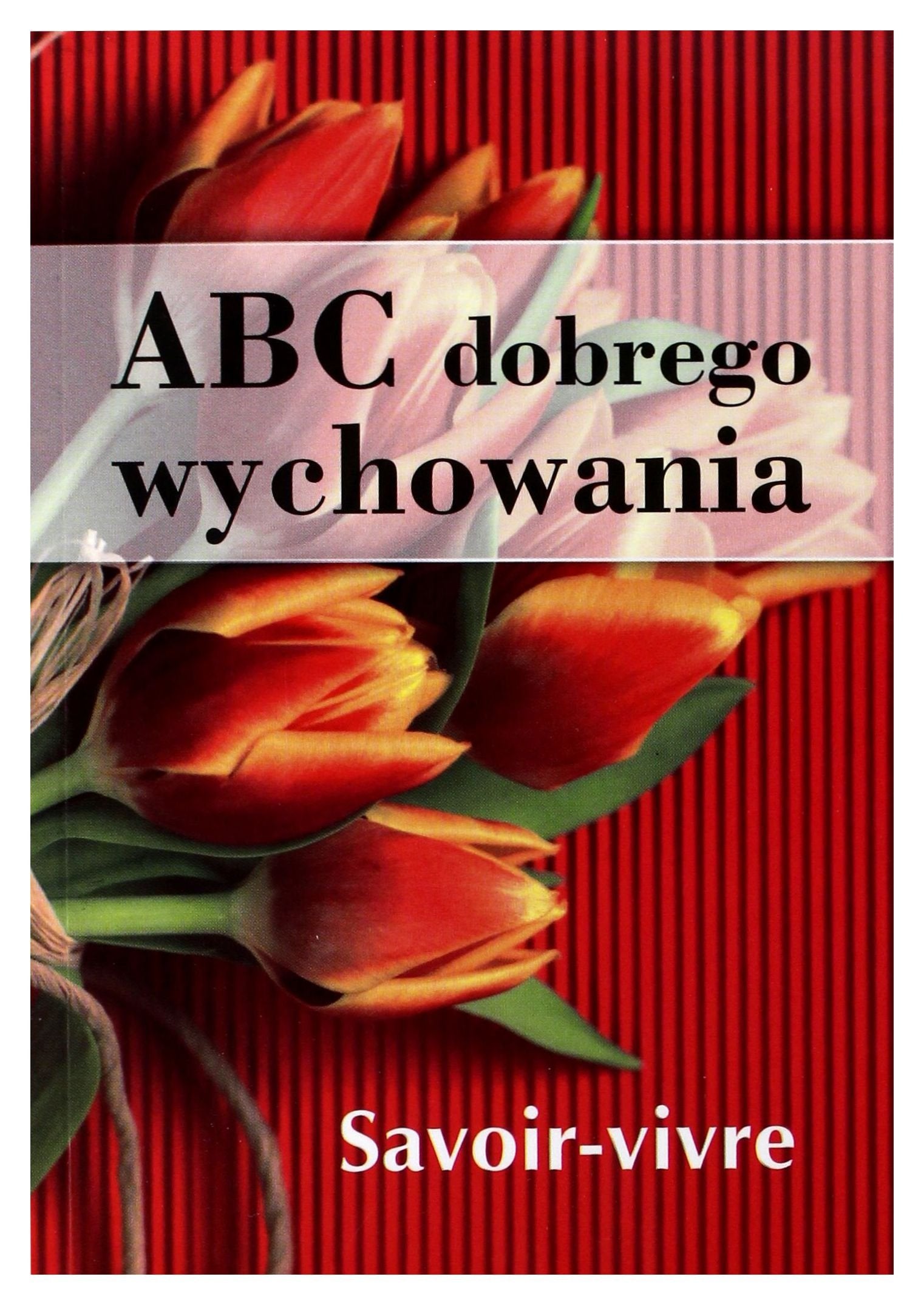 ABC dobrego wychowania: Savoir-vivre Books
