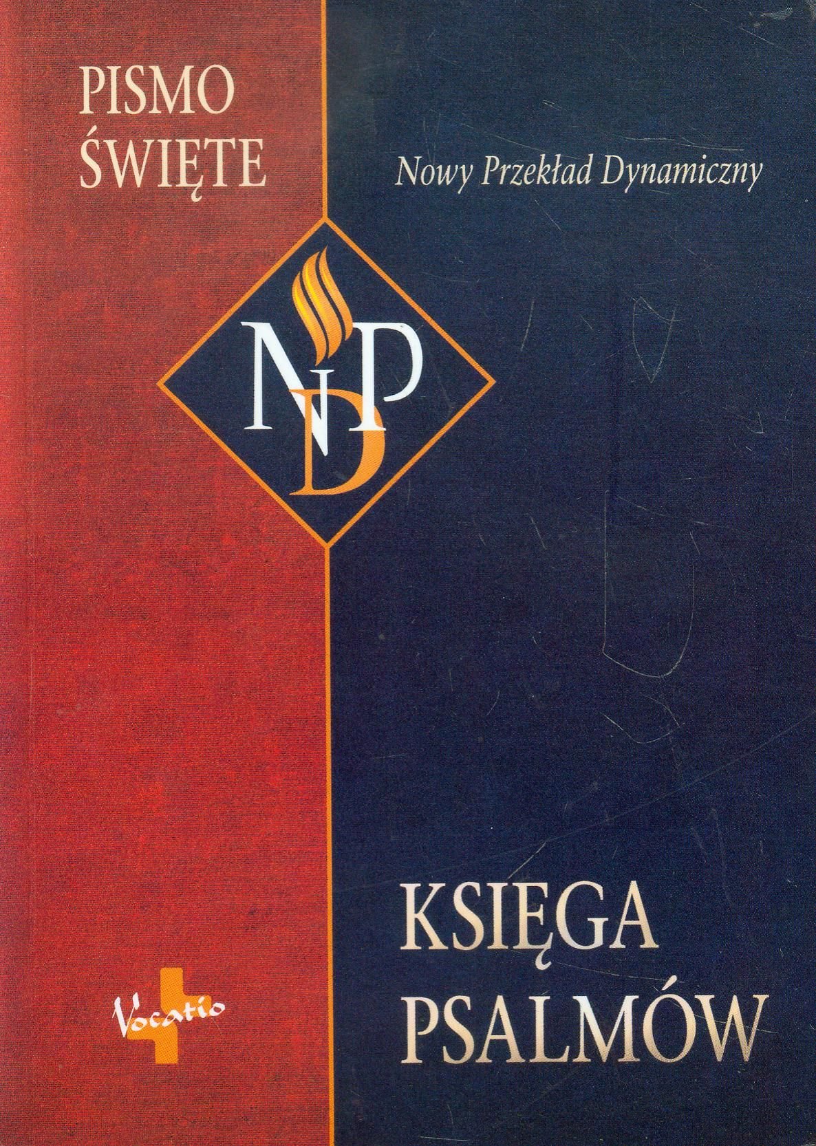 Ksiega Psalmow: Nowy Przekład Dynamiczny (PRYMASOWSKA SERIA BIBLIJNA) Social Sciences