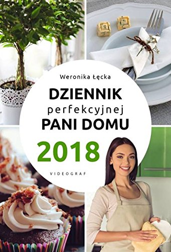 Dziennik Perfekcyjnej Pani Domu 2018 Home & Household