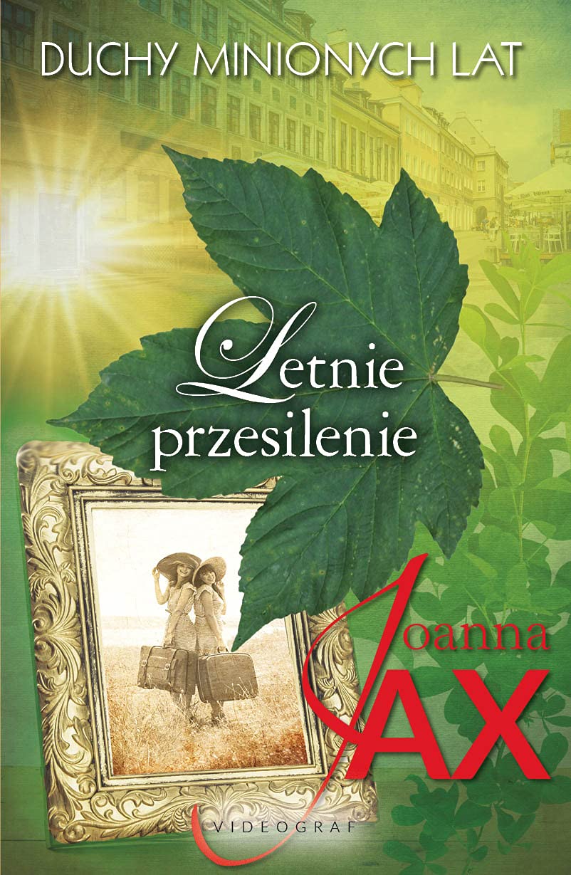 Duchy minionych lat Tom 2 Letnie przesilenie Books
