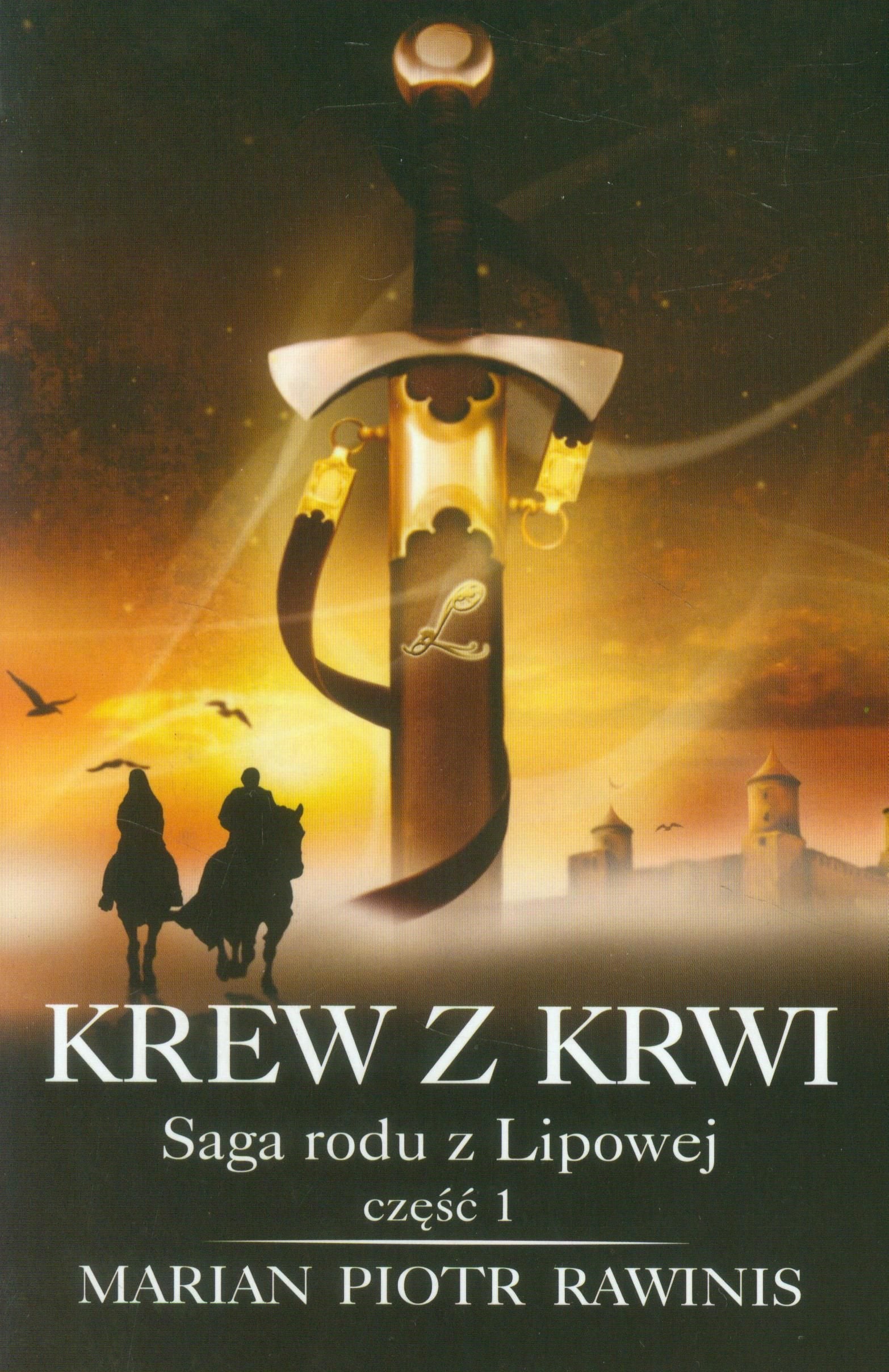 Saga rodu z Lipowej czesc 1 Krew z krwi book