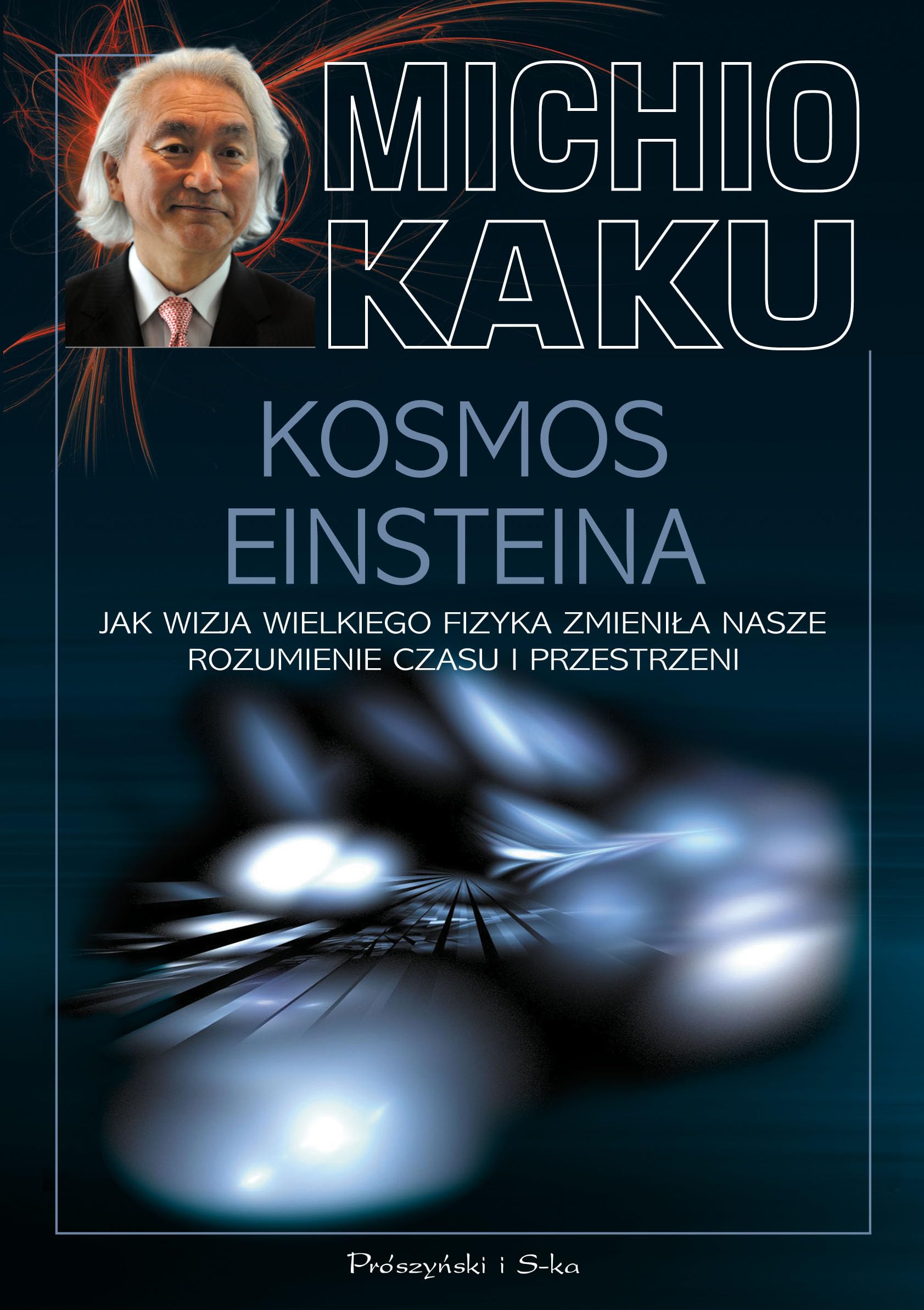Kosmos Einsteina Jak wizja wielkiego fizyka zmienila nasze rozumienie czasu i przestrzeni Learning & Reference