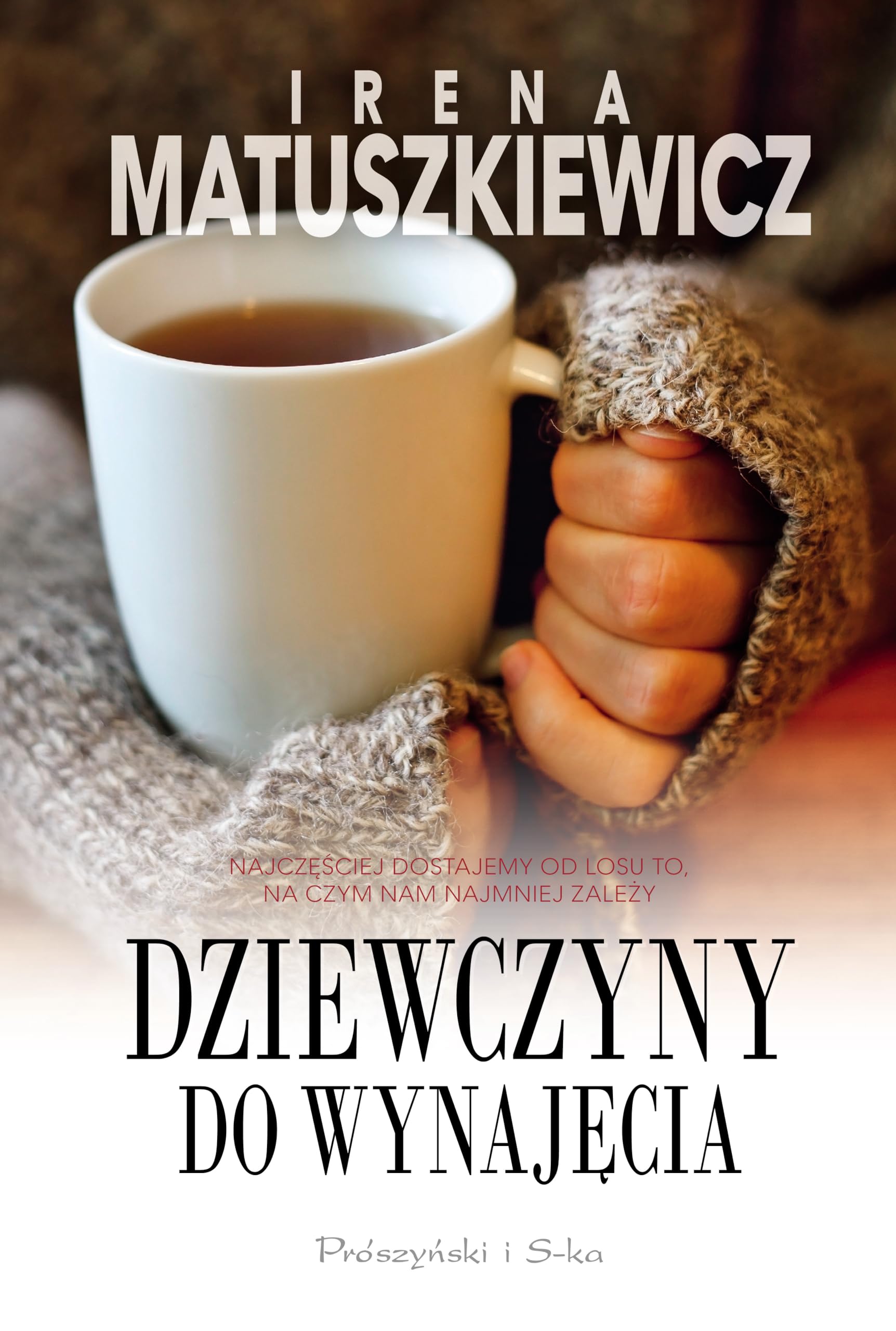 Dziewczyny do wynajecia Contemporary literature