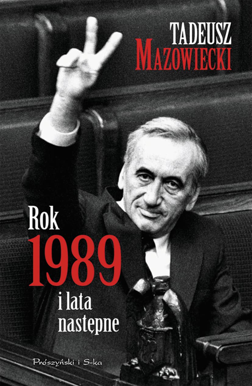 Rok 1989 i lata następne: Teksty wybrane i nowe book