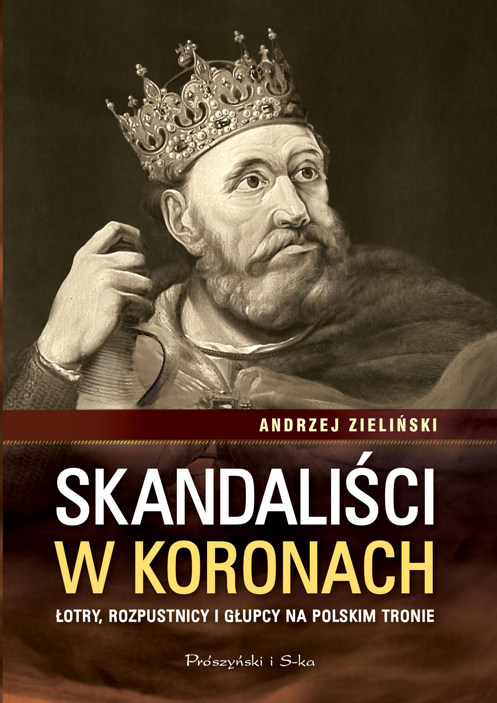 Skandalisci w koronach: Łotry,rozpustnicy i głupcy na polskim tronie Biographies & Memoirs Audio Books