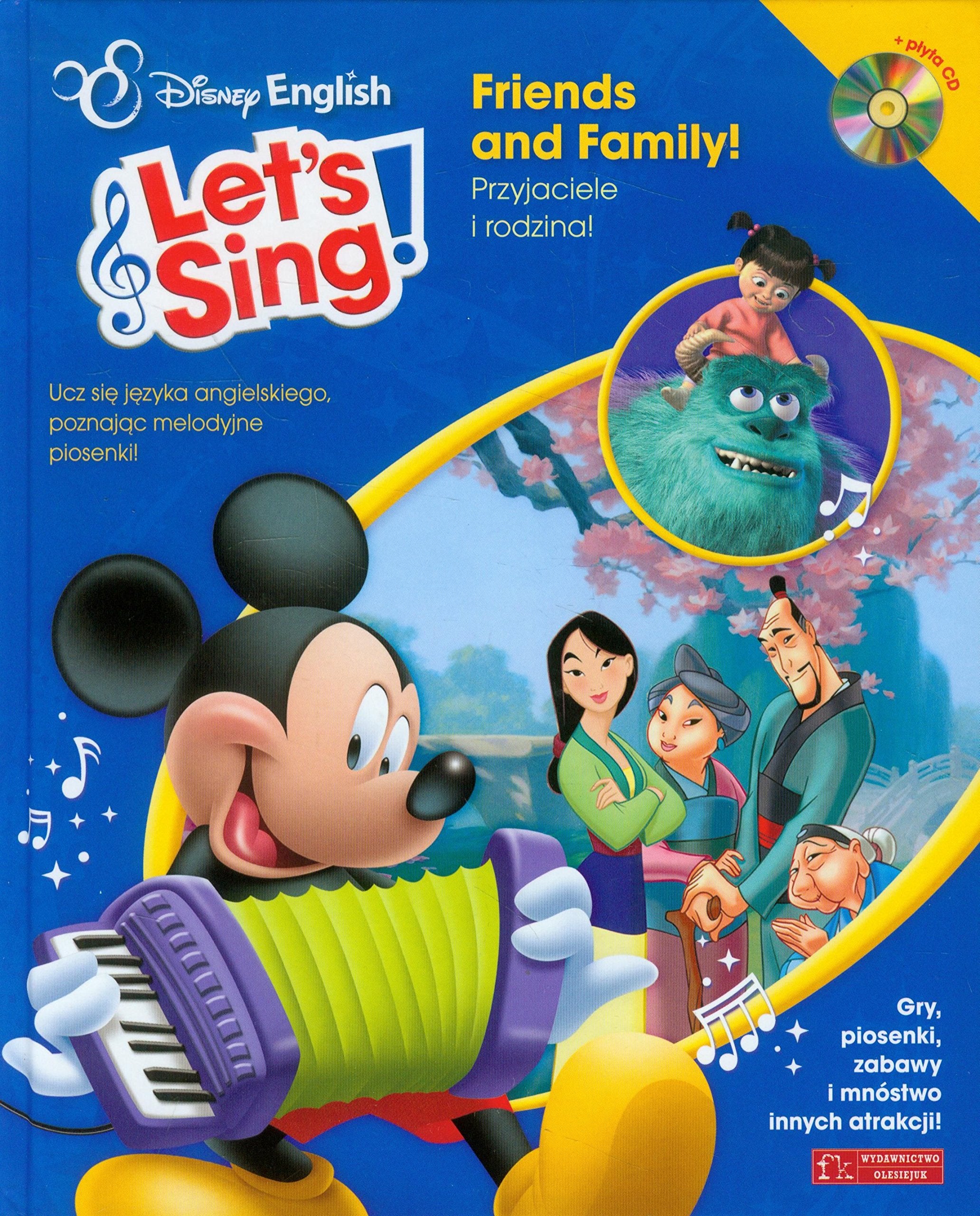 Disney English Let's Sing! Friends and Family! + CD: Przyjaciele i rodzina Books