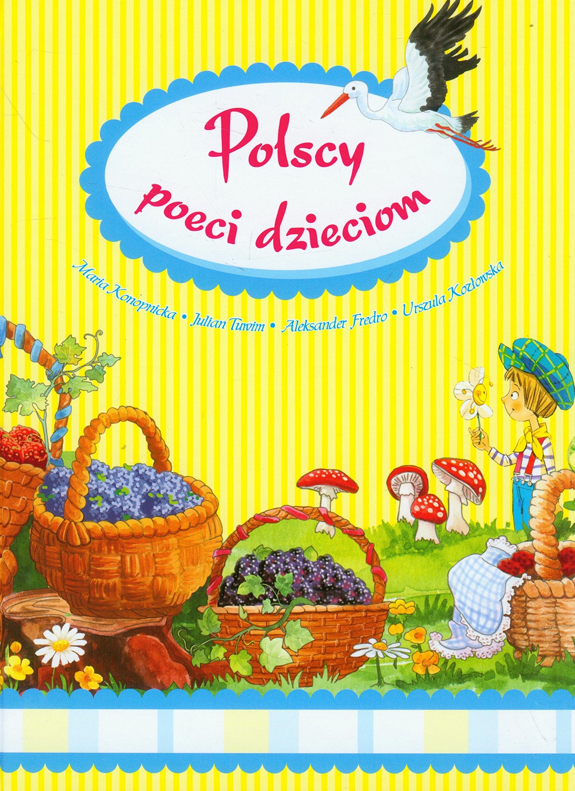Polscy poeci dzieciom: Maria Konopnicka, Julian Tuwim, Aleksander Fredro, Urszula Kozłowska Books