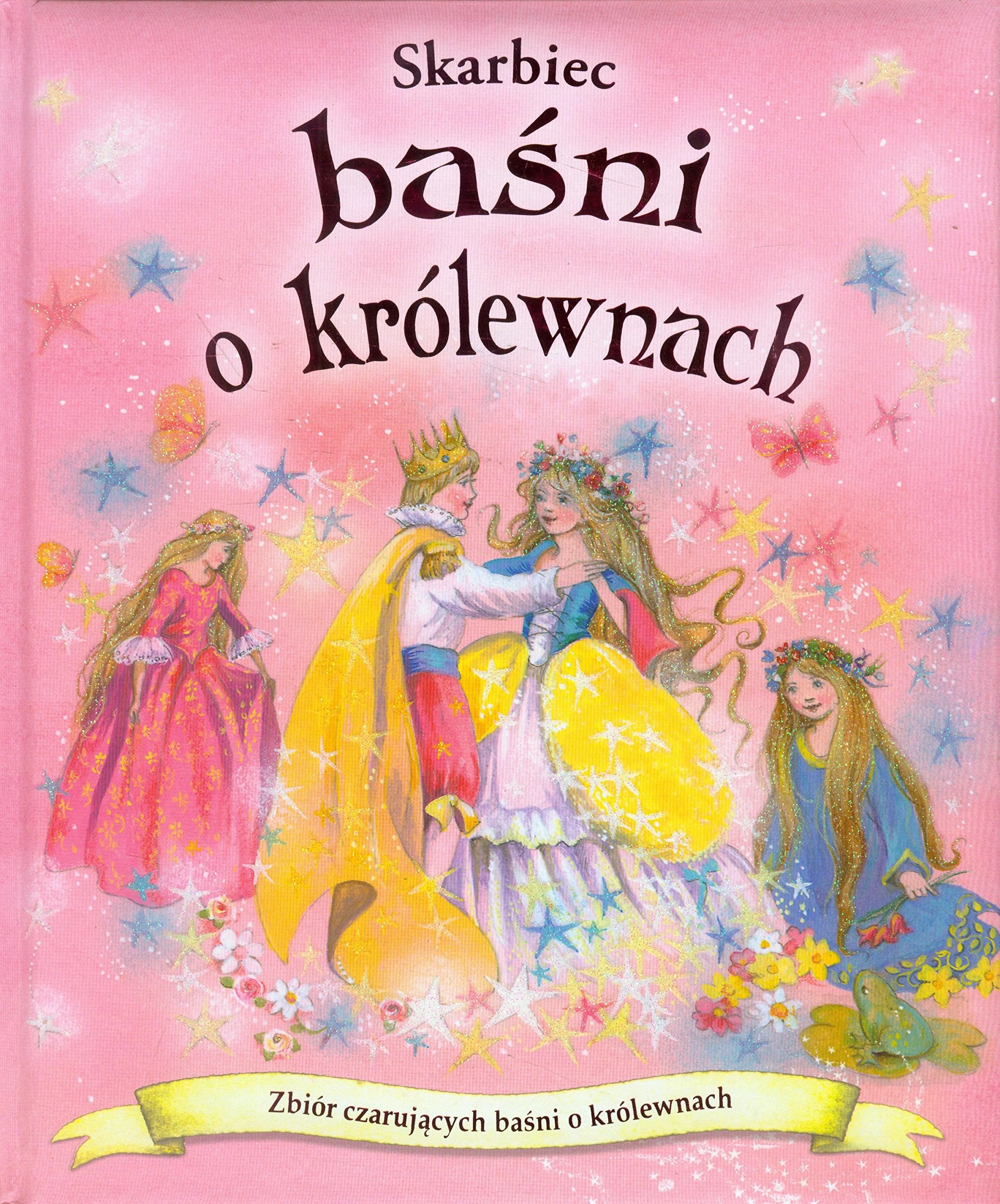 Skarbiec baśni o królewnach: Zbiór czarujących baśni o królewnach Books