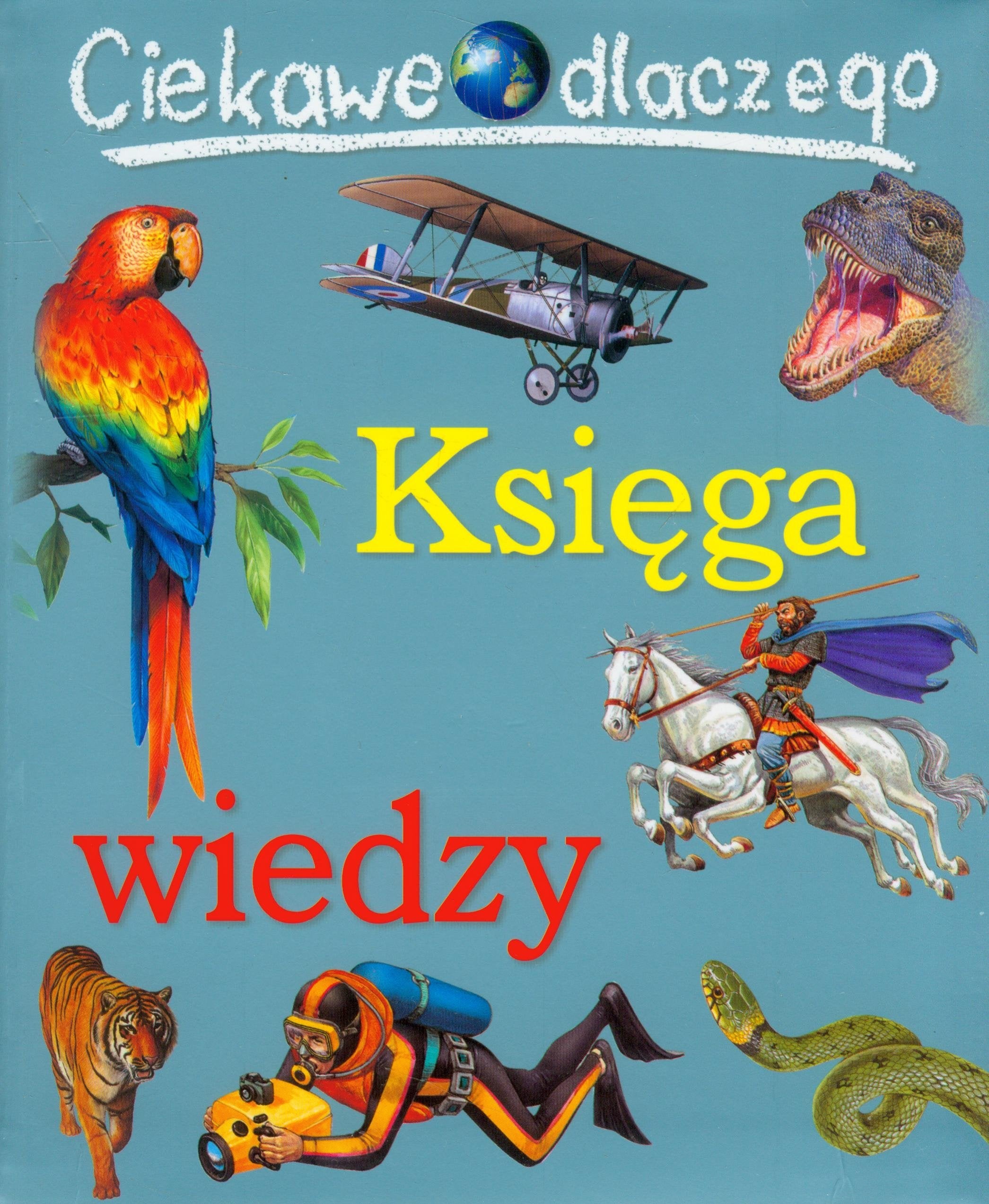 Ciekawe dlaczego Księga wiedzy book