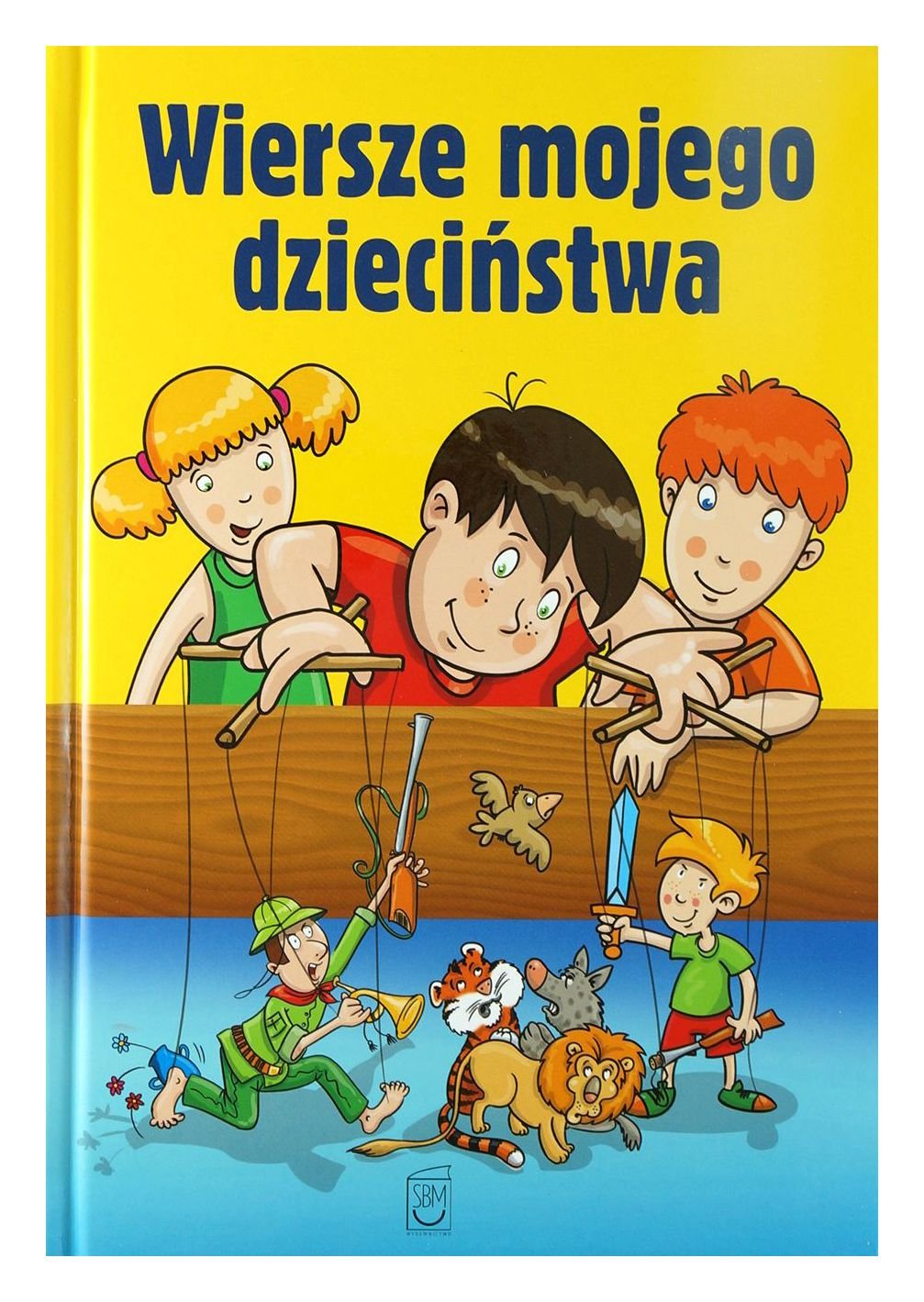 Wiersze mojego dzieciństwa Books
