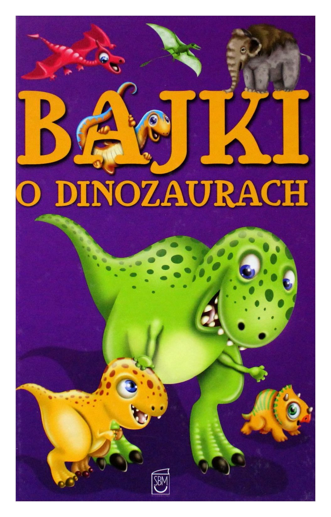 Bajki o dinozaurach Books