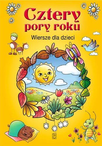 Cztery pory roku: Wiersze dla dzieci Books