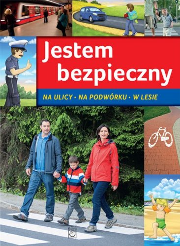 Jestem bezpieczny: Na ulicy, na podwórku, w lesie Books