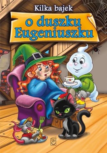 Kilka bajek o duszku Eugeniuszku Books