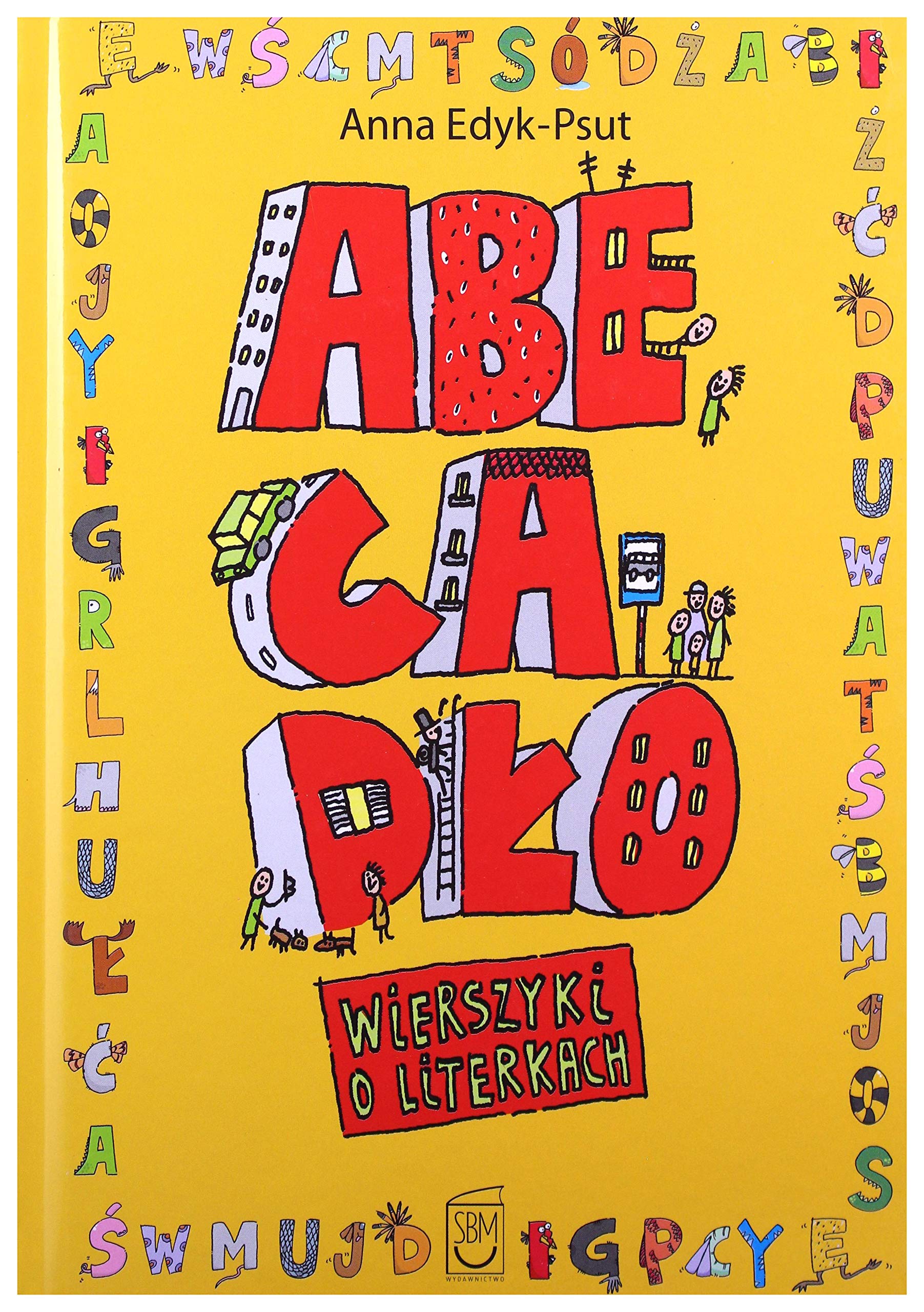 Abecadło: Wierszyki o literkach Books