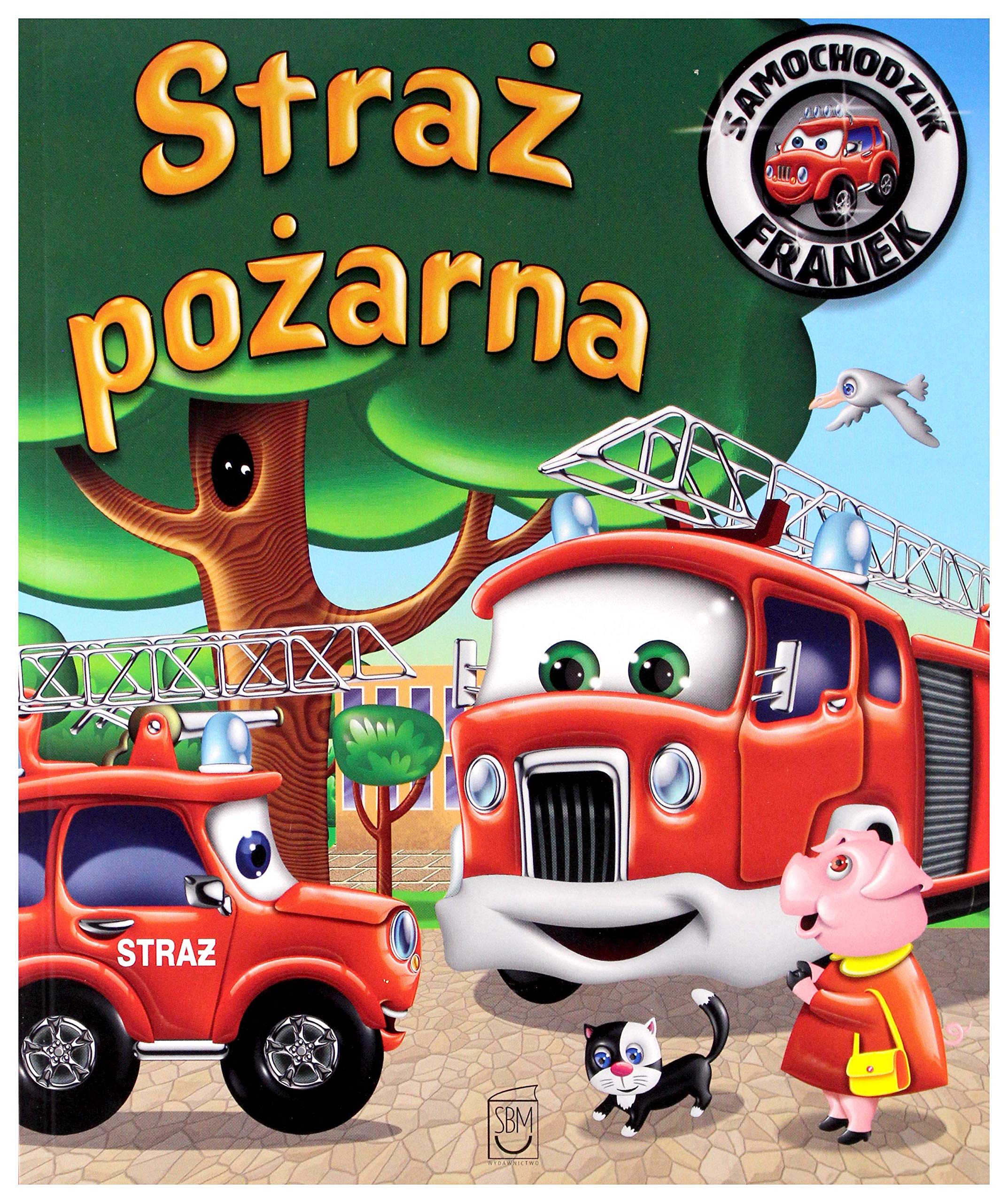 Straż pożarna Samochodzik Franek Books