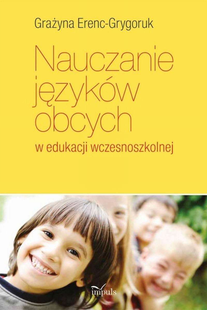 Nauczanie jezykow obcych w edukacji wczesnoszkolnej Social Sciences