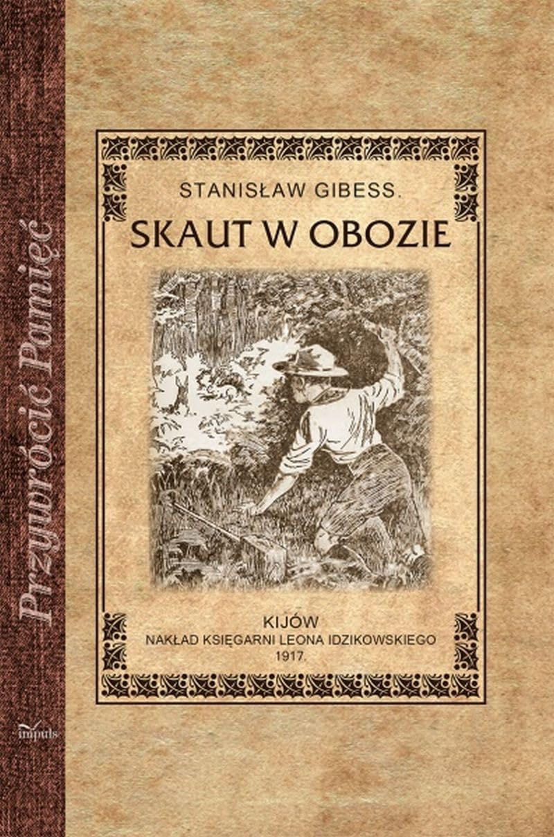Skaut w obozie (PRZYWRÓCIĆ PAMIĘĆ) Social Sciences
