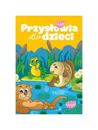 PrzysĹowia dla dzieci - Krzysztof Ĺťywczak book