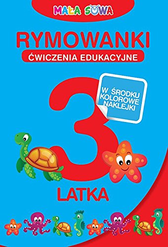 Rymowanki 3-latka: Ćwiczenia edukacyjne (MAŁA SOWA) Books
