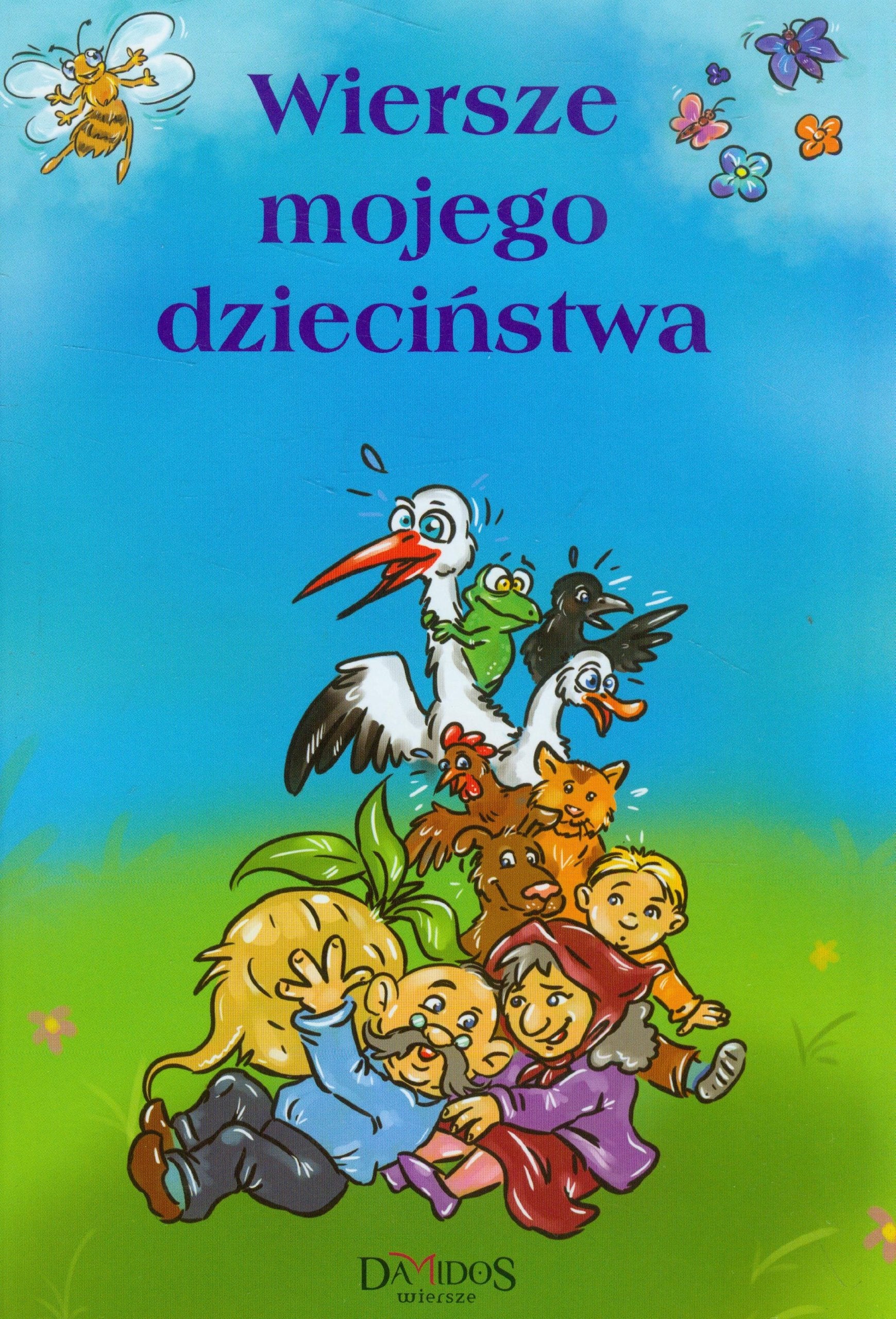 Wiersze mojego dzieciństwa Books
