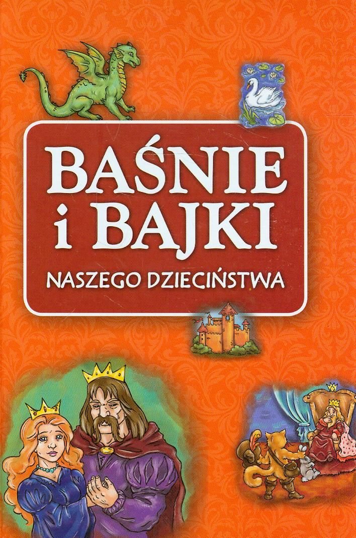 Product Image: Baśnie i bajki naszego dzieciństwa