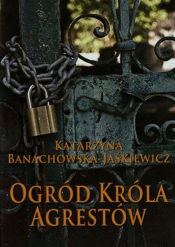 Ogrod Krola Agrestow book