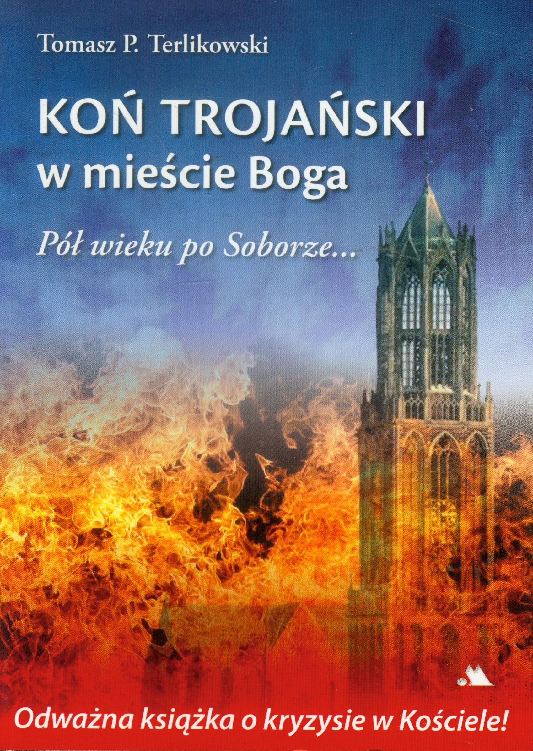 Koń trojański w mieście Boga: Pół wieku po Soborze... Books