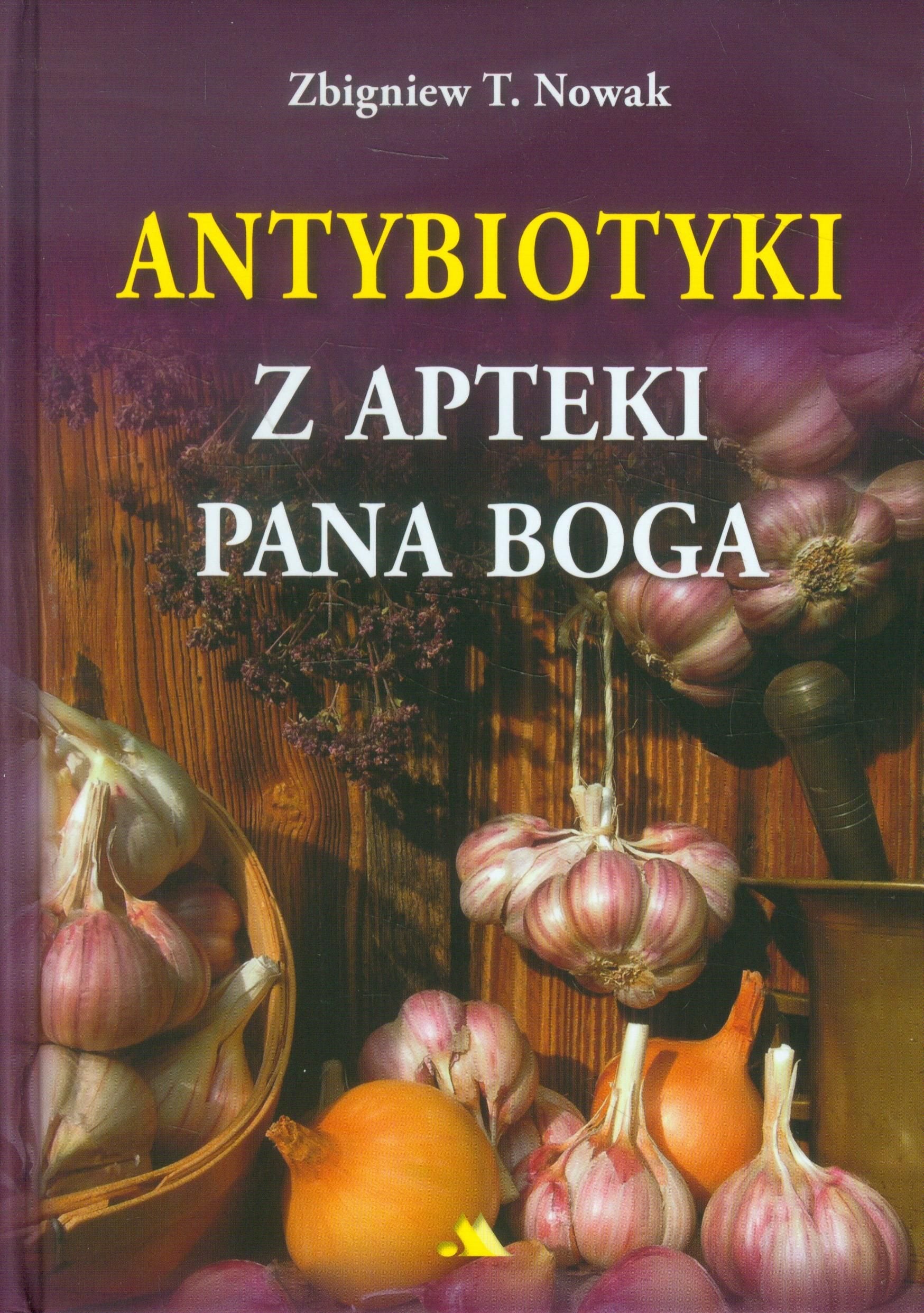 Antybiotyki z apteki Pana Boga Books
