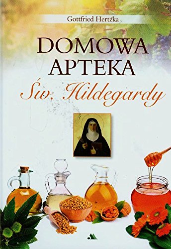 Domowa apteka sw. Hildegardy Medicine
