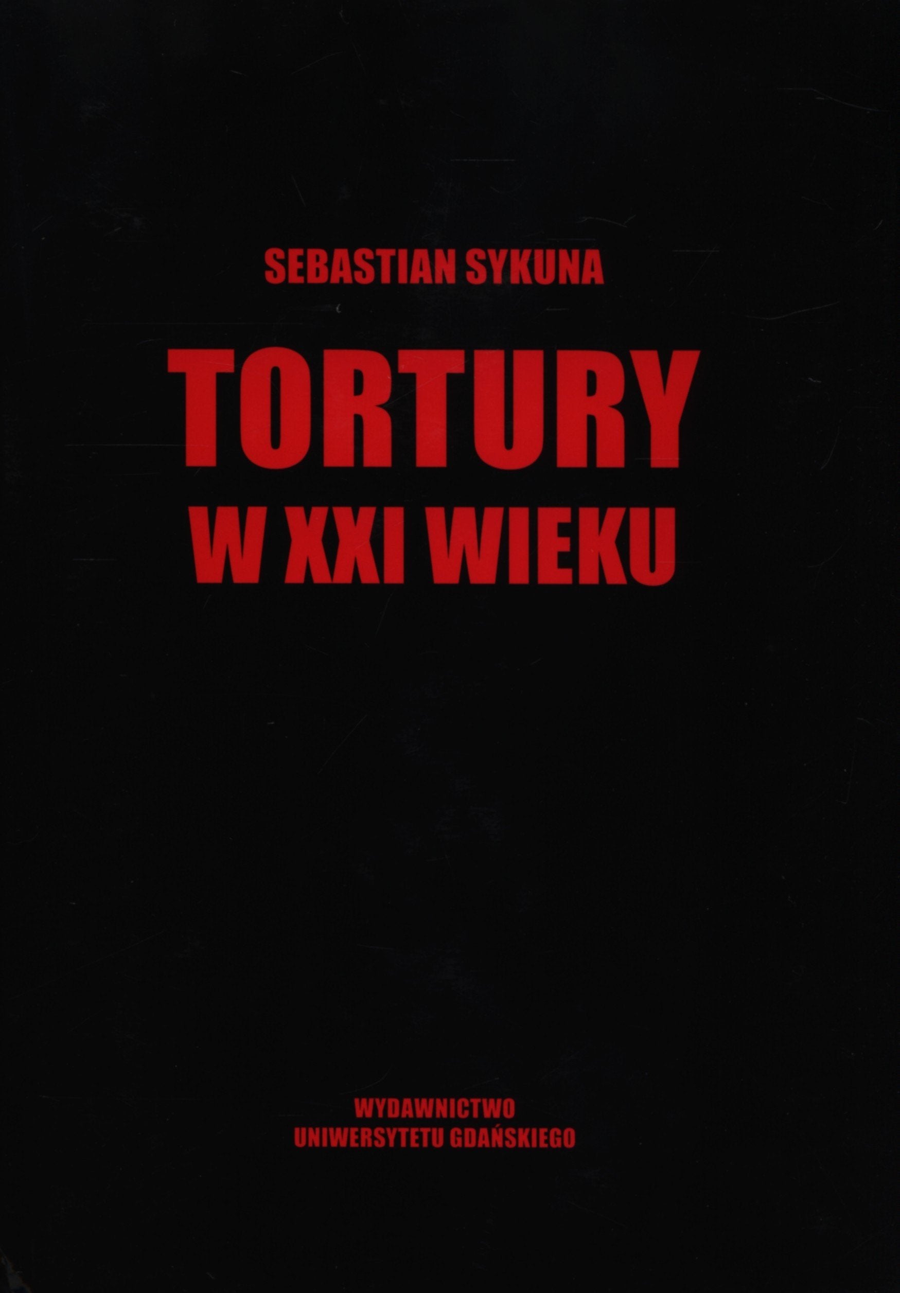 Tortury w XXI wieku Law