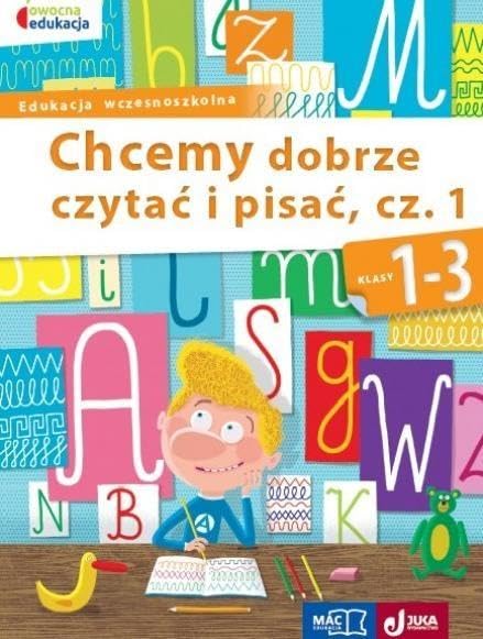 Owocna edukacja 1-3 Chcemy dobrze czytac i pisac Czesc 1 book