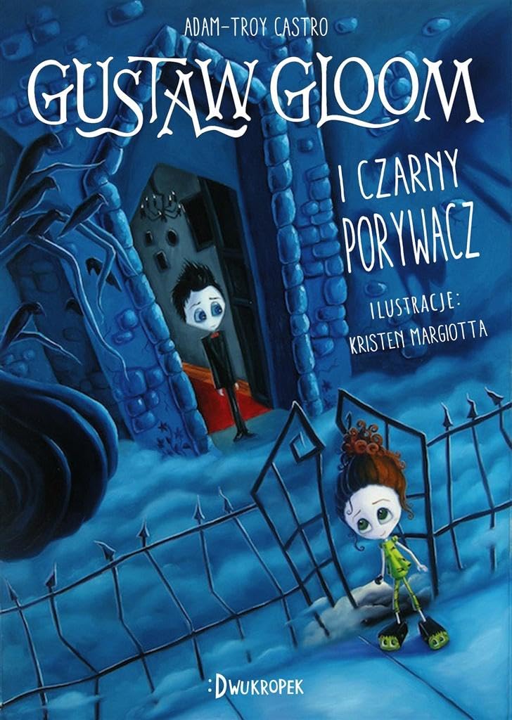 Gustaw Gloom i Czarny Porywacz book