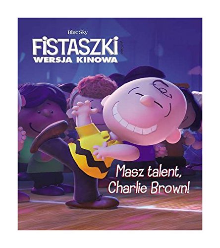 MASZ TALENT CHARLIE BROWN FISTASZKI WERSJA KINOWA - CHARLES M. SCHULZ Books