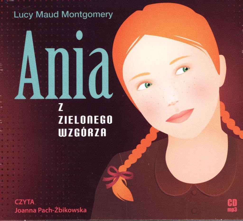 Ania z Zielonego Wzgorza Novels & Short Stories