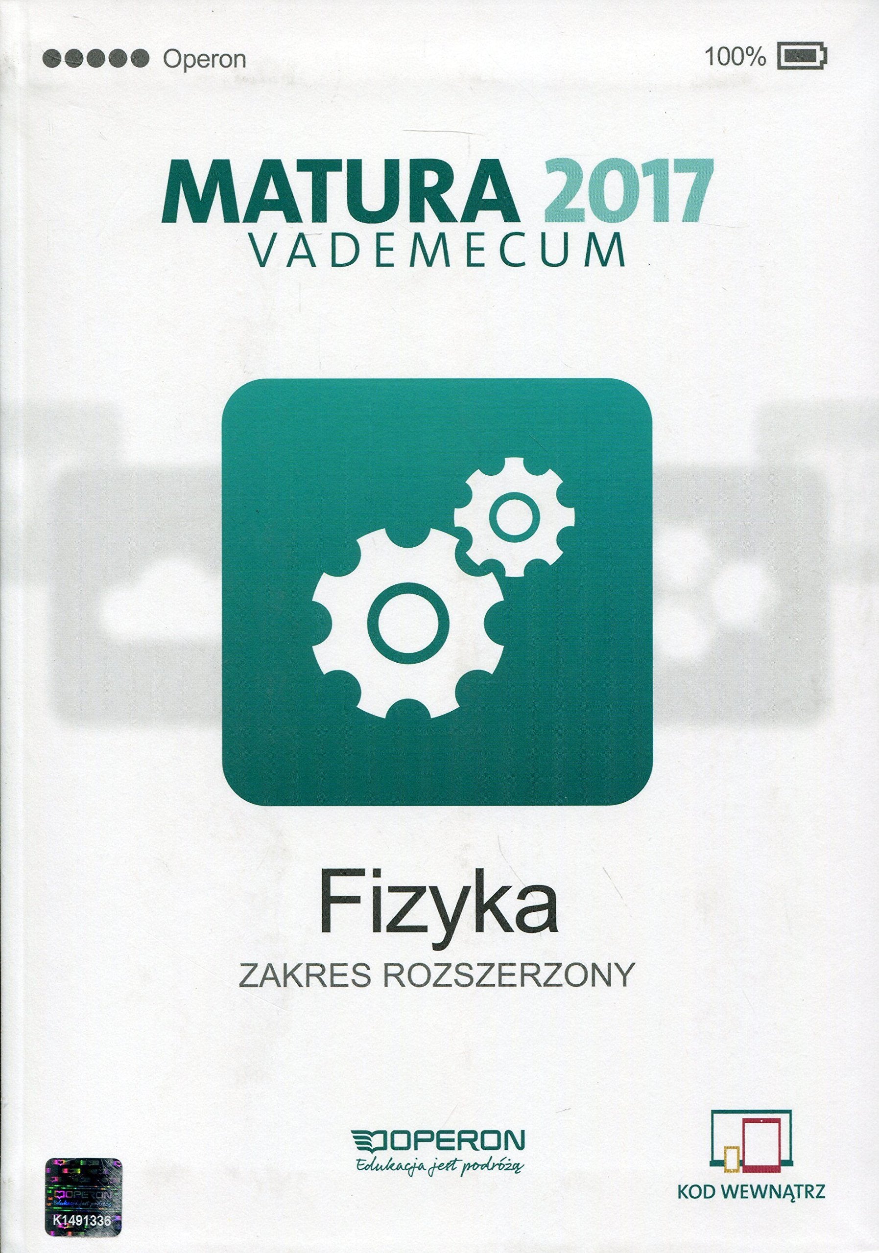 Fizyka Matura 2017 Vademecum Zakres rozszerzony Education & Training