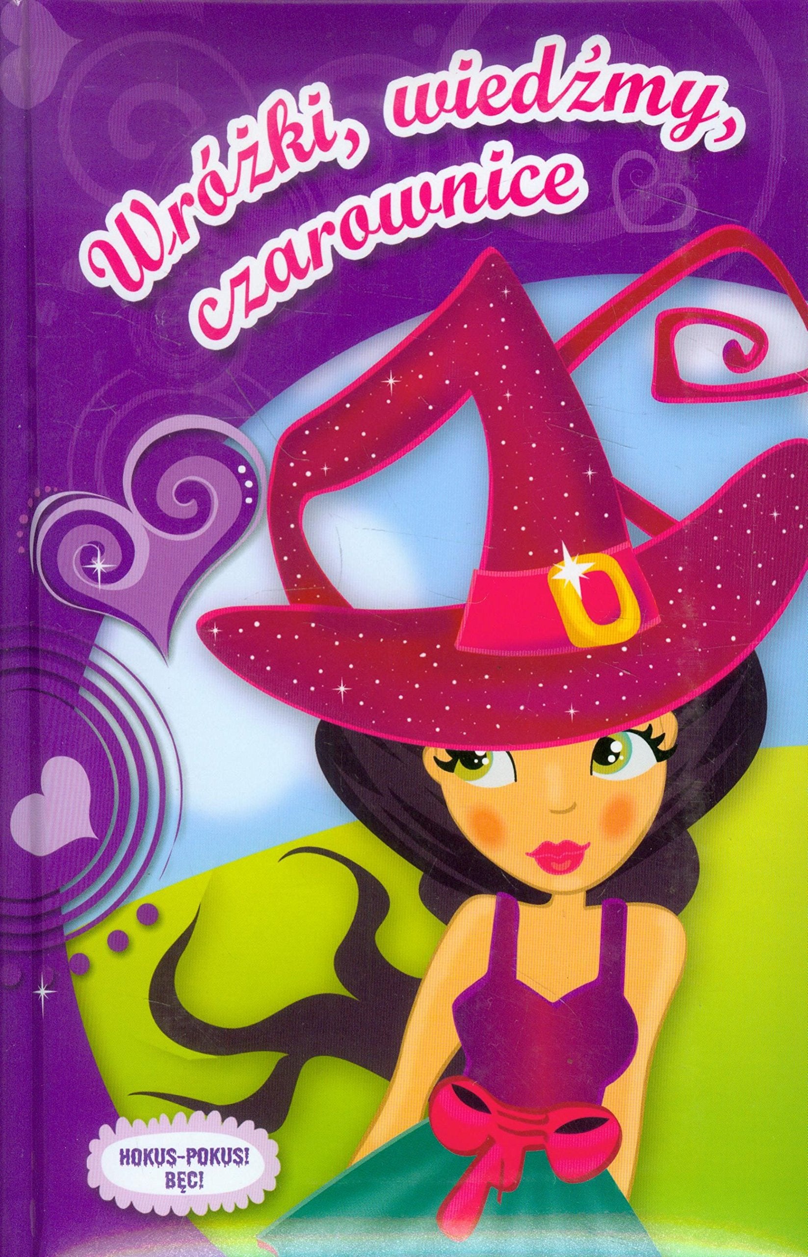 Wróżki wiedźmy czarownice (HOKUS-POKUS!) Books