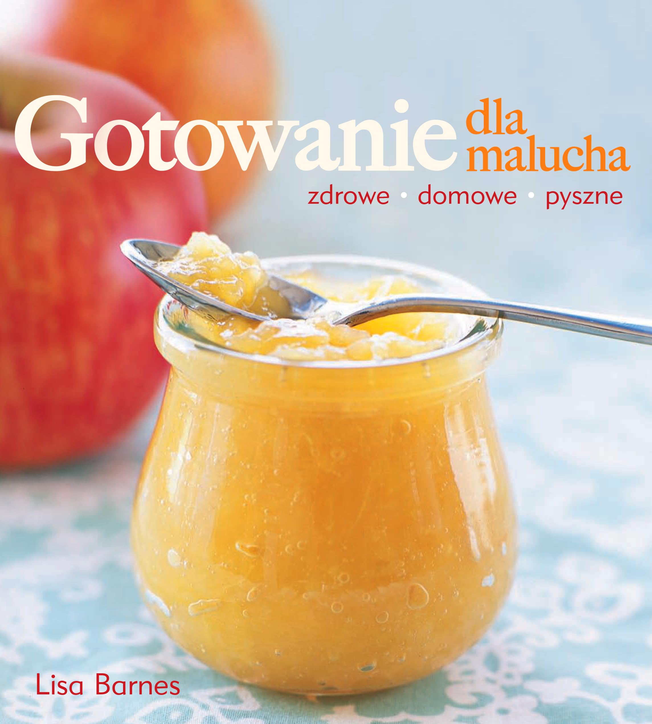 Gotowanie dla malucha Books