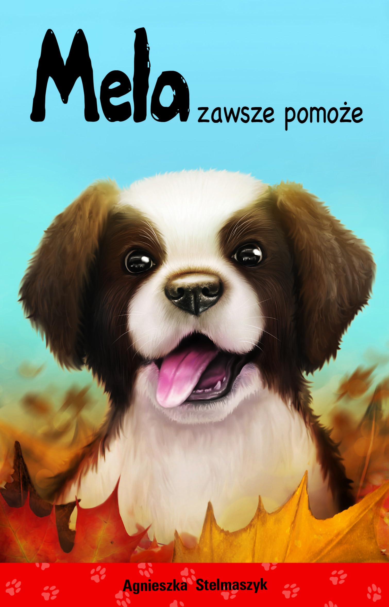Mela zawsze pomoże (KTO MNIE PRZYTULI?) Books