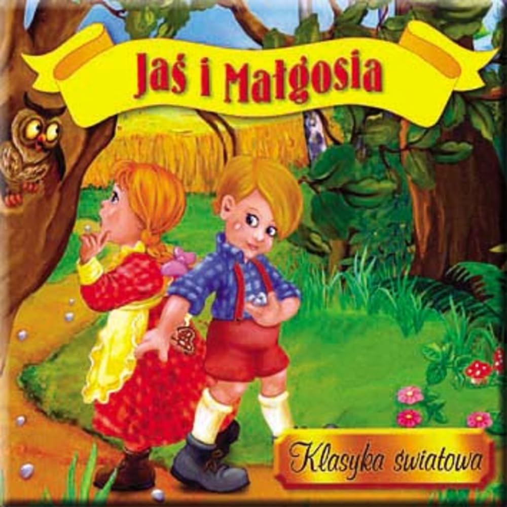 Jaś i Małgosia: Klasyka światowa Books